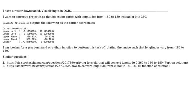 GIS: Converting Longitude range from (0,360) to (-180,180) in Python or by using gdal commands смотреть онлайн