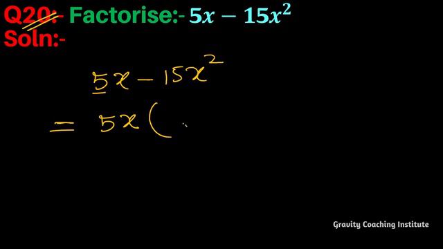 Q20 | Factorise 5x-15x^2 | Factorise 5x - 15 x square | 5x minus 15 x square смотреть онлайн