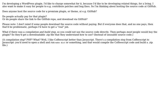 Wordpress: Will anyone buy a premium plugin that's available at GitHub? смотреть онлайн
