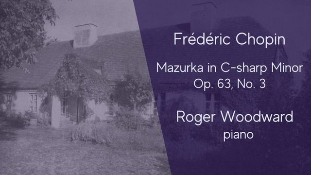 Frédéric Chopin: Mazurka in C-sharp Minor, Op. 63, No. 3 смотреть онлайн
