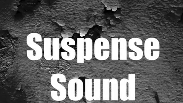 SUSPENSE SOUND EFFECT IN HIGH QUALITY