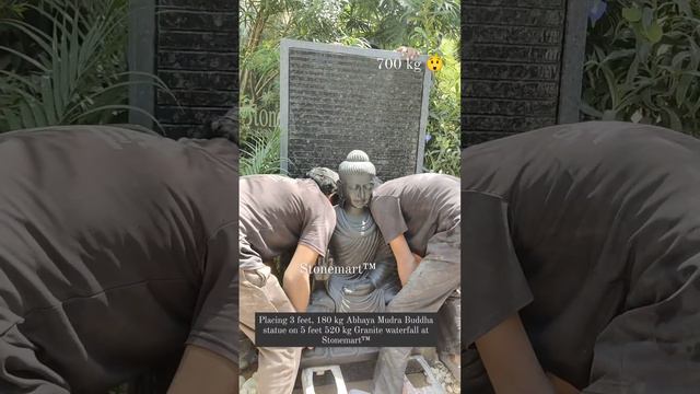 PLACING 3 FEET, 180 KG MARBLE BUDDHA IDOL ON 5 FEET, 520 KG GRANITE WATERFALL AT STONEMART™