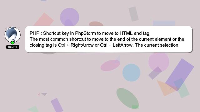 PHP : Shortcut key in PhpStorm to move to HTML end tag смотреть онлайн