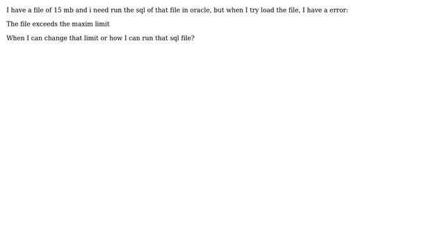 DevOps & SysAdmins: How I can upload an oracle ddl file of 15M? (2 Solutions!!) смотреть онлайн