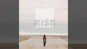 Miro - rise(audio)