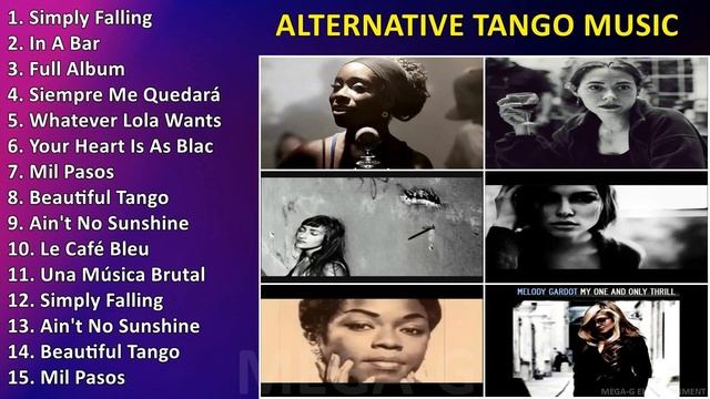 Alternative Tango Music ~ Las Mejores Canciones