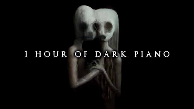1 Hour Of Dark Piano | Dark Piano For Dark Writing II