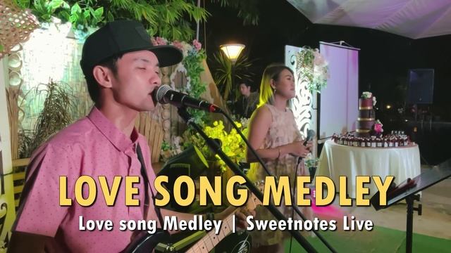 Lovesong Medley | Sweetnotes Live
