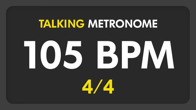 105 BPM - Talking Metronome (4/4) смотреть онлайн