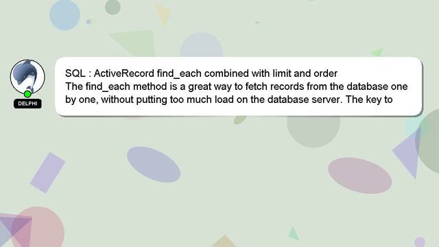 SQL : ActiveRecord find_each combined with limit and order смотреть онлайн
