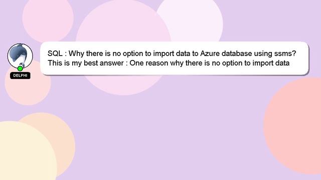 SQL : Why there is no option to import data to Azure database using ssms? смотреть онлайн