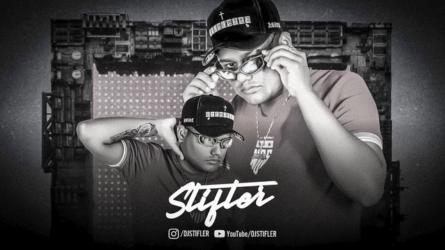 DJ STIFLER FT MC LEVIN - Sua Amiga Deu (REMIX2021)
