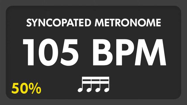 105 BPM - Syncopated Metronome - 16th Notes (50%) смотреть онлайн