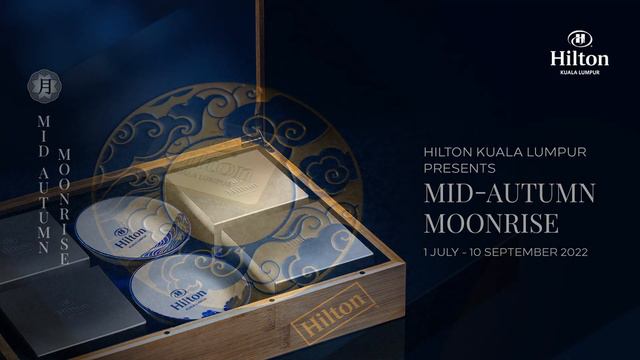 Mooncakes at Hilton 2022: Mid-Autumn Moonrise & Lunar Reunion смотреть онлайн