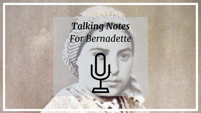 Talking Notes - For Bernadette смотреть онлайн