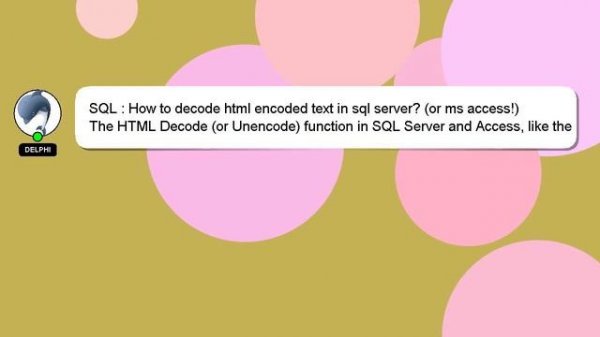 SQL : How to decode html encoded text in sql server? (or ms access!)