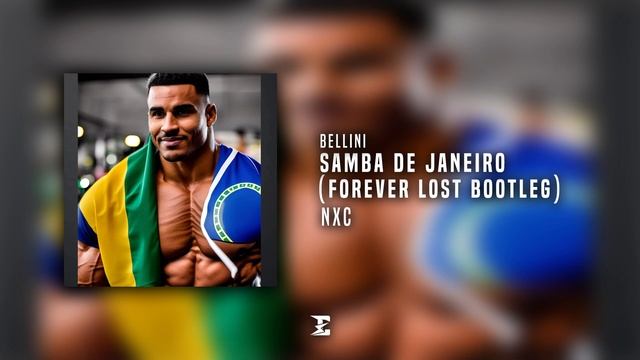 ZYZZ | Samba De Janeiro (Forever Lost Bootleg) [NXC] - Bellini