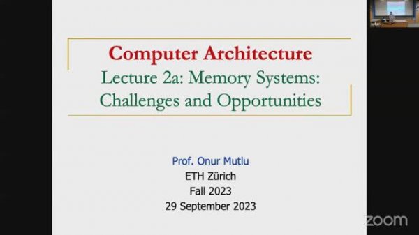 Computer Architecture - Lecture 2: Memory Systems: Challenges and Opportunities (Fall 2023)