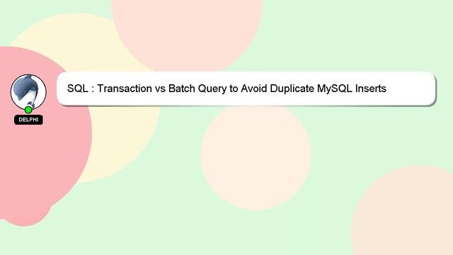 SQL : Transaction vs Batch Query to Avoid Duplicate MySQL Inserts смотреть онлайн