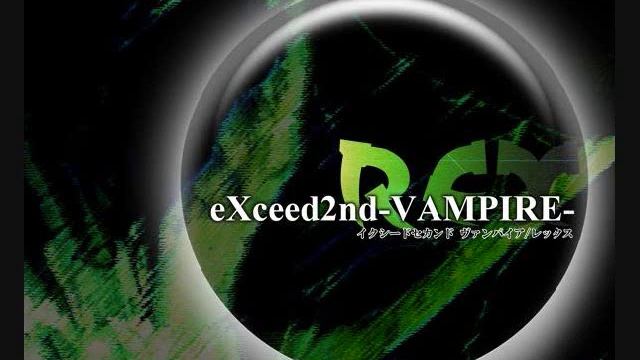 eXceed 2nd -Vampire Rex- OST ~ Bestrafung смотреть онлайн