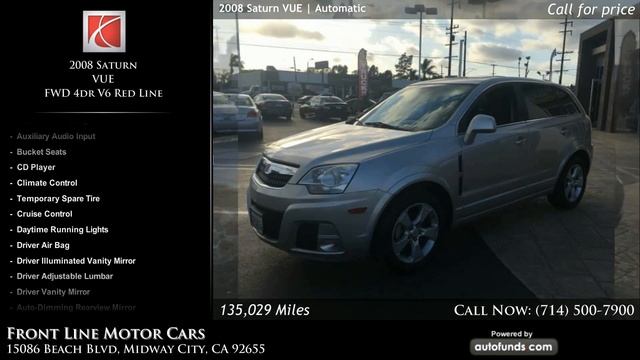 Used 2008 Saturn VUE | Front Line Motor Cars, Midway City, CA смотреть онлайн