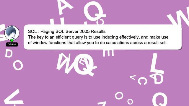SQL : Paging SQL Server 2005 Results смотреть онлайн
