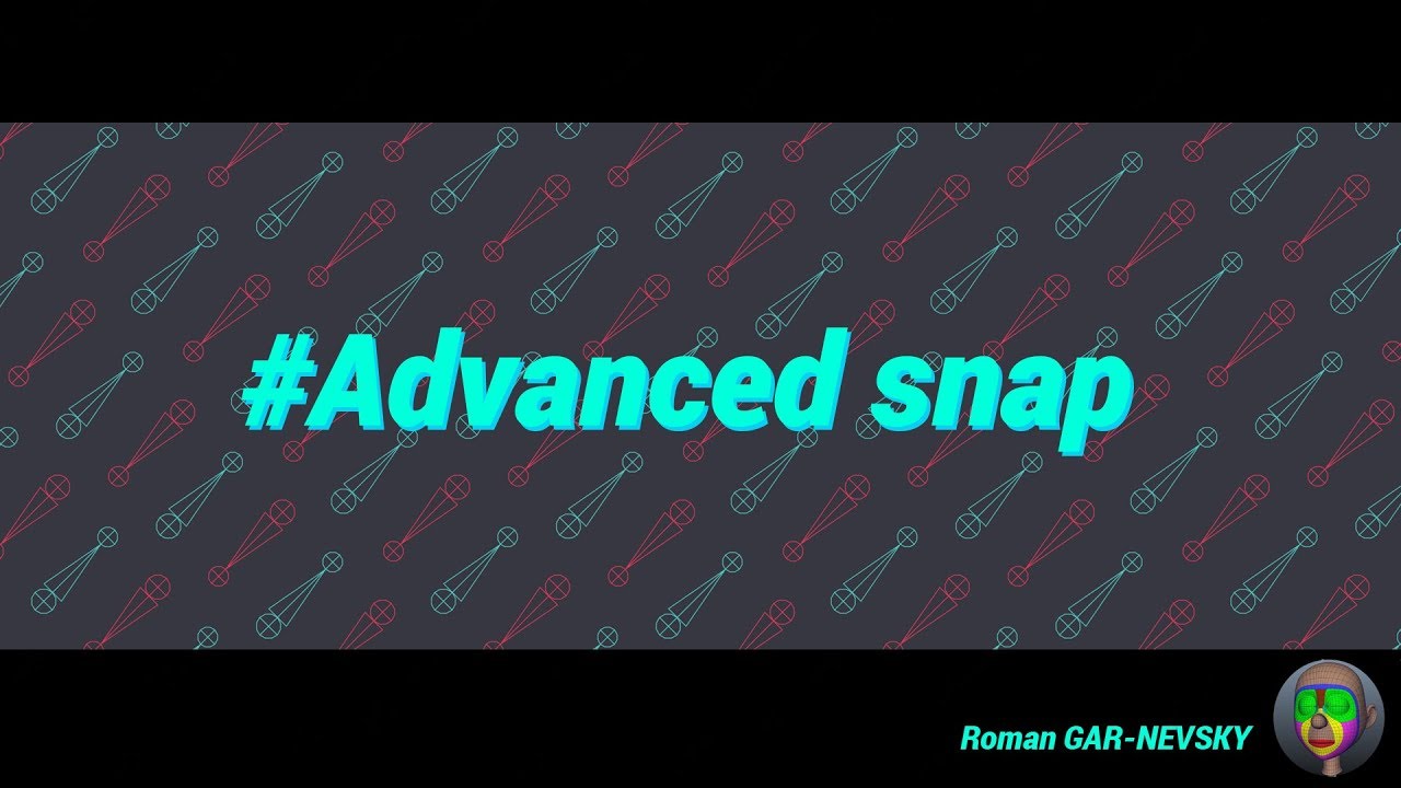 Advanced snap tutorial смотреть онлайн