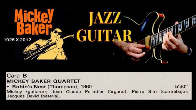 Mickey Baker Quartet - Robin's Nest ,1960 смотреть онлайн