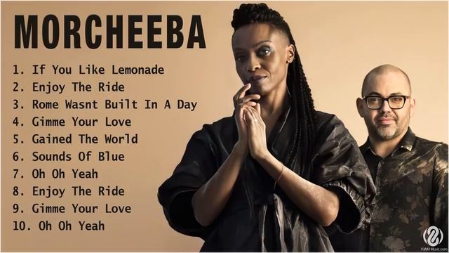 Morcheeba MIX Greatest Hits 2021 - Best Morcheeba Songs & Playlist - Full Album