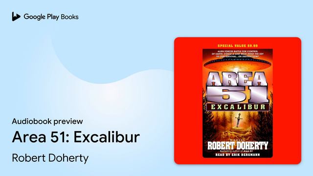 Area 51: Excalibur by Robert Doherty · Audiobook preview смотреть онлайн