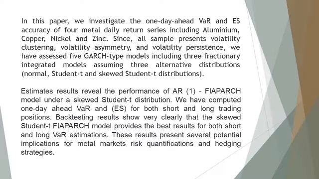 Volatility Modelling and Parametric Value At Risk Forecast Accuracy Evidence from Metal Products AE смотреть онлайн