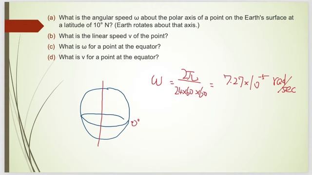 What is the angular speed ... polar axis of a point on the Earth's surface at a latitude of 10° N? смотреть онлайн