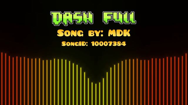 Dash; Dash Full; Geometry Dash OTS | Song News (MDK)