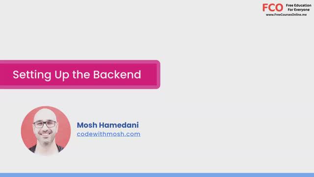 9-2 - Setting Up the Backend смотреть онлайн