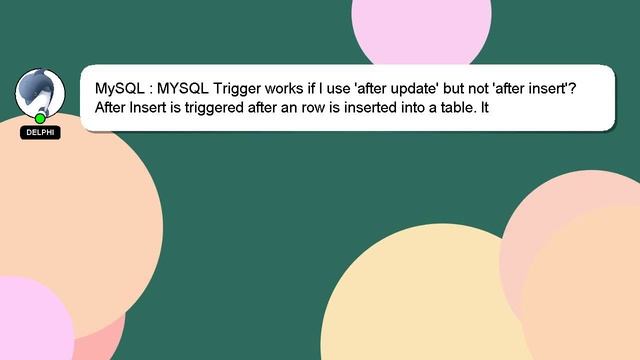 MySQL : MYSQL Trigger works if I use 'after update' but not 'after insert'? смотреть онлайн