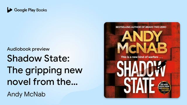 Shadow State: The gripping new novel from the… by Andy McNab · Audiobook preview смотреть онлайн