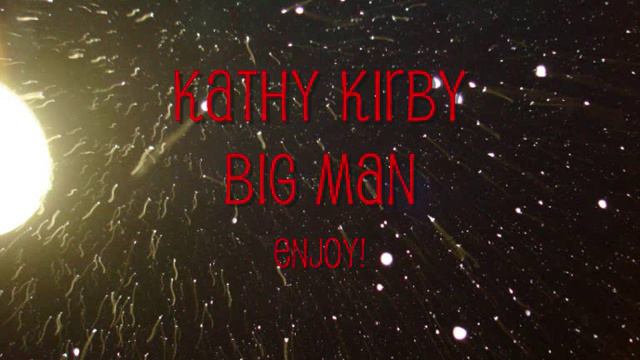 Kathy Kirby Big Man смотреть онлайн