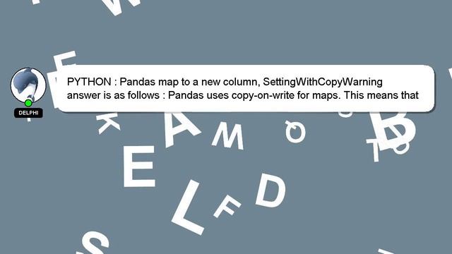 PYTHON : Pandas map to a new column, SettingWithCopyWarning смотреть онлайн