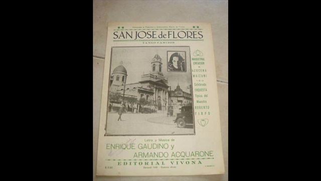 OSCAR ALONSO - ENRIQUE CAMPOS - SAN JOSÉ DE FLORES - TANGO смотреть онлайн