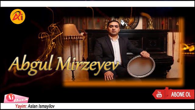 Abgul Mirzeyev Mugam