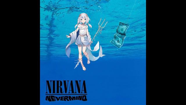 Nirvana - Smells Like Teen Spirit (GAWR GURA AI COVER) смотреть онлайн