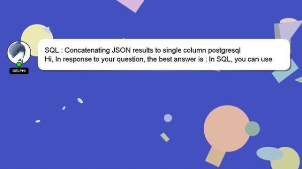 SQL : Concatenating JSON results to single column postgresql