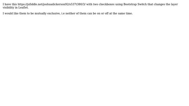 GIS: Mutually Exclusive Bootstrap Checkbox Switches as Layer Control смотреть онлайн