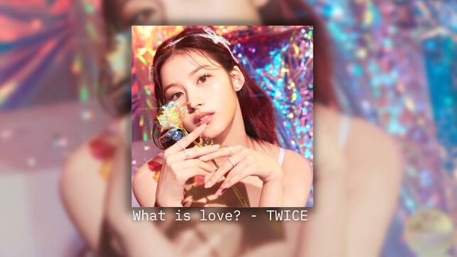 「 What Is Love - TWICE 」 Sped Up