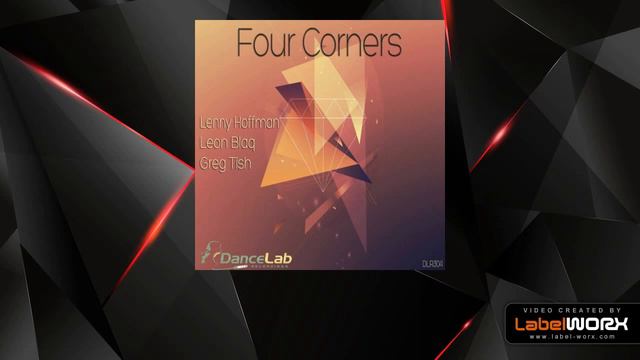 Lenny Hoffman, Leon Blaq, Greg Tish - Four Corners (Original Mix)