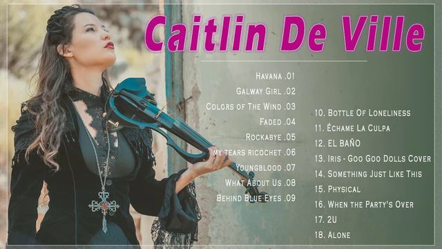 Caitlin De Ville Instrumental Violin| Caitlin De Ville Greatest Hits 2022 ♥️♥️♥️ Greatest Hits 2022