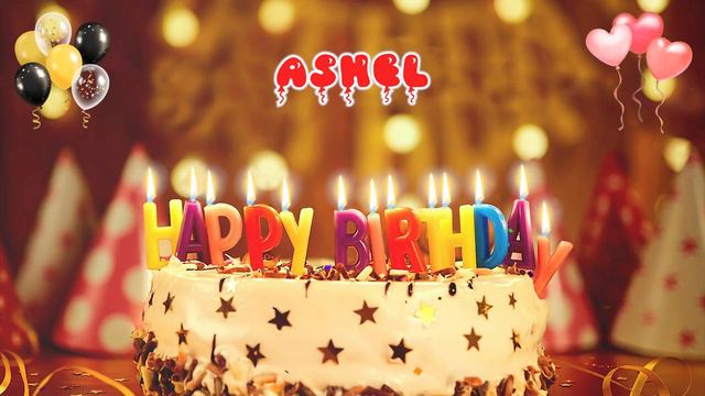 ASHEL Happy Birthday Song – Happy Birthday to You смотреть онлайн