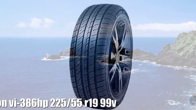 Летние шины ovation vi-386hp 225/55 r19 99v Отзывы Обзор смотреть онлайн