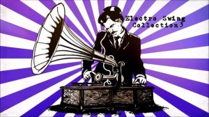 Electro Swing Collection 3