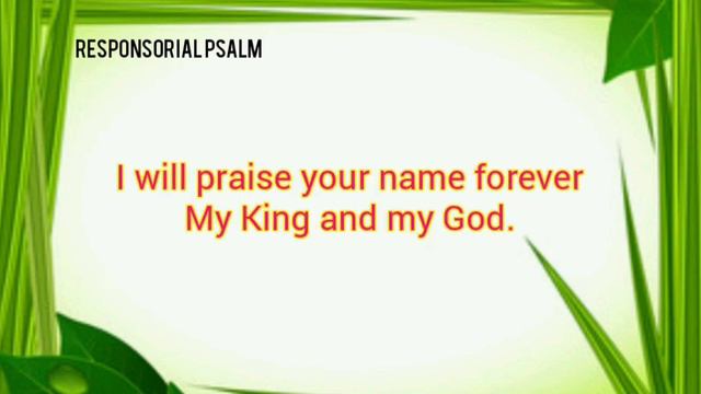 Responsorial Psalm (Psalm 145 I will Praise Your Name Forever My King and my God.- July 5, 2020) смотреть онлайн